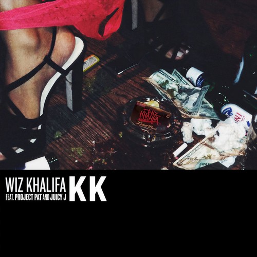 KK(feat. Project Pat & Juicy J)歌词-Wiz Khalifa / Project Pat / Juicy J