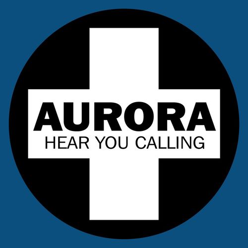 Hear You Calling (Original Mother Earth Mix)歌词-AURORA