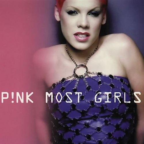 Most Girls (Skribble & Anthony Acid Club Mix)歌词-P!NK