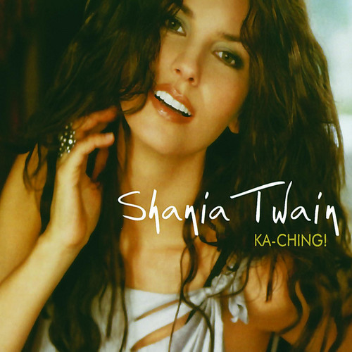 Ka-Ching! (Red Album Version)歌词-Shania Twain