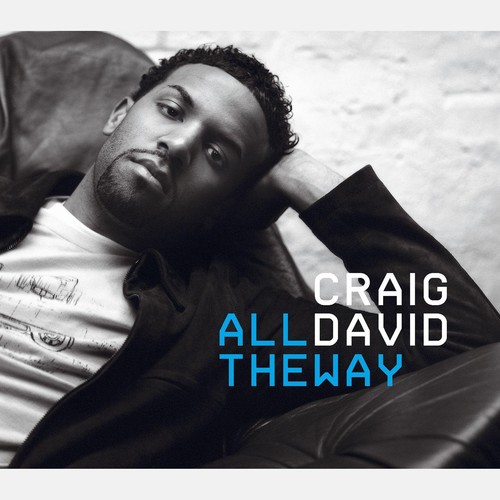 All The Way (Single Version)歌词-Craig David
