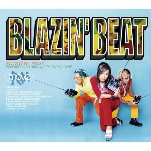 Blazin' Beat (a breath of yin MIX)歌词-m.o.v.e