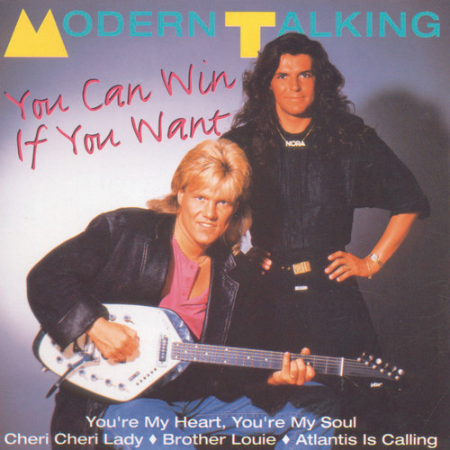 You're My Heart, You're My Soul歌词-Modern Talking