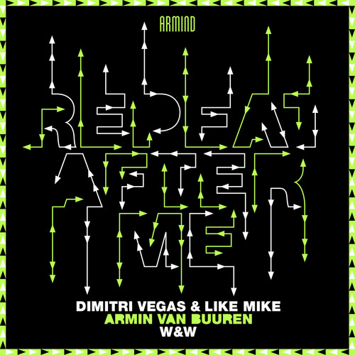 Repeat After Me歌词-Dimitri Vegas & Like Mike / Armin Van Buuren / W&W
