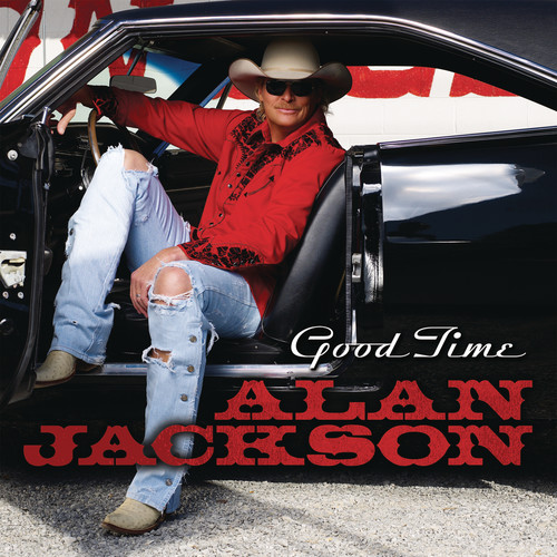 Good Time歌词-Alan Jackson