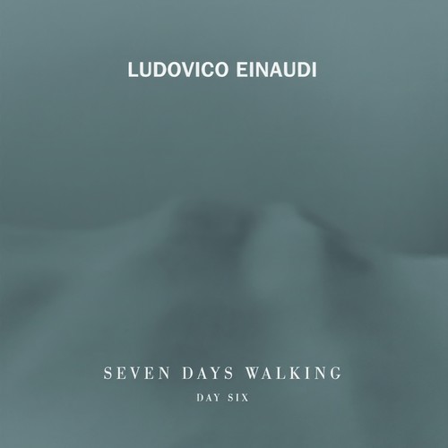Seven Days Walking / Day 6 - Einaudi: A Sense Of Symmetry (Day 6)歌词-Ludovico Einaudi / Federico Mecozzi / Redi Hasa