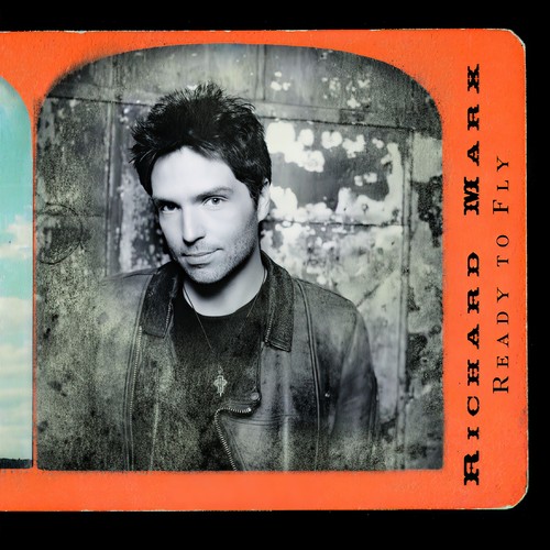 Ready To Fly (Acoustic)歌词-Richard Marx