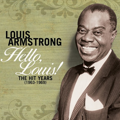 Hello Brother (Single Version)歌词-Louis Armstrong And The All-Stars