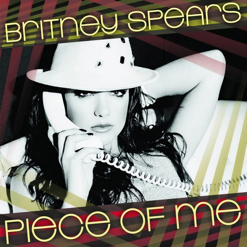 Piece of Me (Friscia and Lamboy Radio Edit/Audio)歌词-Britney Spears
