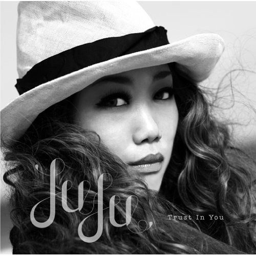 Trust In You (Inst.)歌词-JUJU (ジュジュ)